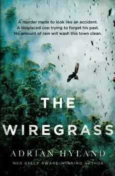 The Wiregrass, Paperback/Adrian Hyland