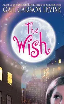 The Wish, Paperback/Gail Carson Levine