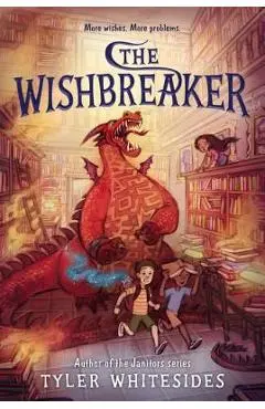 The Wishbreaker - Tyler Whitesides