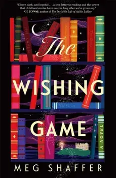 The Wishing Game, Paperback/Meg Shaffer