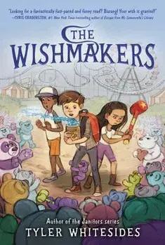 The Wishmakers, Paperback/Tyler Whitesides