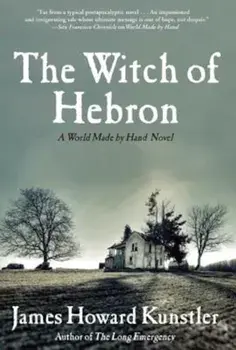 The Witch of Hebron, Paperback/James Howard Kunstler