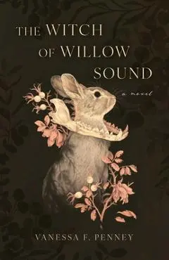 The Witch of Willow Sound - Vanessa F. Penney