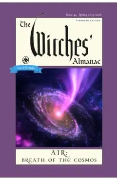 The Witches' Almanac 2025-2026 Standard Edition Issue 44: Air: Breath of the Cosmos - Andrew Theitic