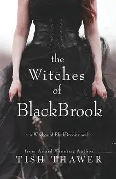 The Witches of Blackbrook, Paperback/Tish Thawer