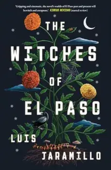 The Witches of El Paso. A Novel, Local Edition, Paperback/Luis Jaramillo
