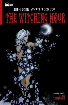 The Witching Hour (New Edition), Paperback/Chris Bachalo
