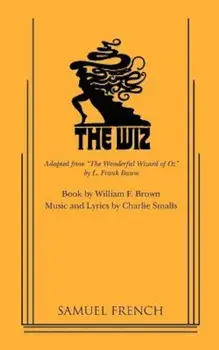 The Wiz, Paperback/Charlie Smalls