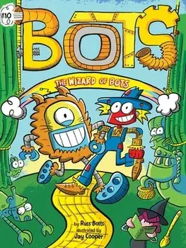 The Wizard of Bots, 10, Paperback/Russ Bolts