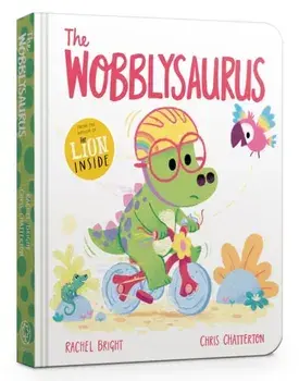 The Wobblysaurus Board Book, Board book/Rachel Bright