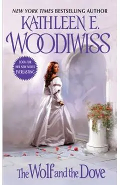 The Wolf and the Dove - Kathleen E. Woodiwiss