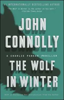 The Wolf in Winter, Paperback/John Connolly