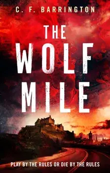 The Wolf Mile, Paperback/C.F. Barrington