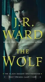 The Wolf: Volume 2/J. R. Ward
