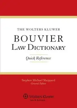 The Wolters Kluwer Bouvier Law Dictionary: Quick Reference, Paperback/***