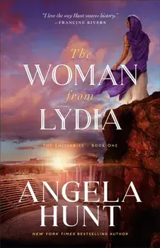 The Woman from Lydia, Paperback/Angela Hunt