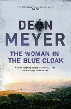 The Woman in the Blue Cloak, Paperback/Deon Meyer