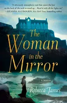 The Woman in the Mirror, Paperback/Rebecca James