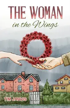 The Woman in the Wings, Hardback/Tim Jarvis
