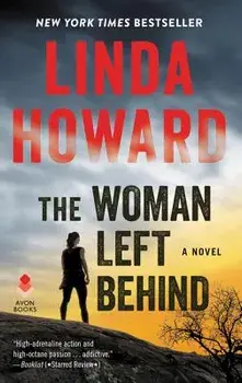 The Woman Left Behind/Linda Howard