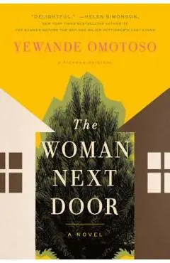 The Woman Next Door - Yewande Omotoso