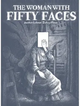The Woman with Fifty Faces. Maria Lani & The Greatest Art Heist That Never Was, Hardback/Jon Lackman