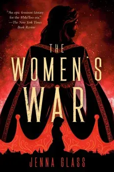 The Women's War, Paperback/Jenna Glass