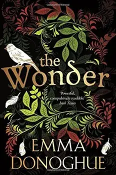 The Wonder/Emma Donoghue