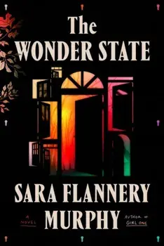 The Wonder State, Hardback/Sara Flannery Murphy