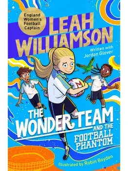 The Wonder Team and the Football Phantom, Paperback/Jordan Glover