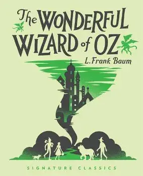 The Wonderful Wizard of Oz, Hardback/L. Frank Baum