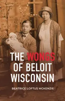 The Wongs of Beloit, Wisconsin, Paperback/Beatrice Mckenzie