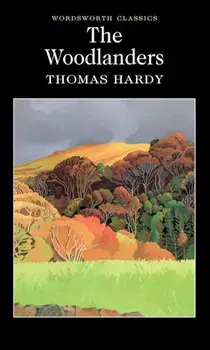 The Woodlanders/Thomas Hardy