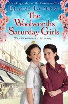 The Woolworths Saturday Girls, Hardback/Elaine Everest