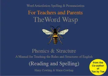 The Word Wasp. A Manual for Teaching the Rules and Structures of Spelling, 4 Revised edition, Paperback/Marie Cowling