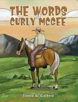 The Words of Curly McGee, Paperback/Donna W. Guthrie