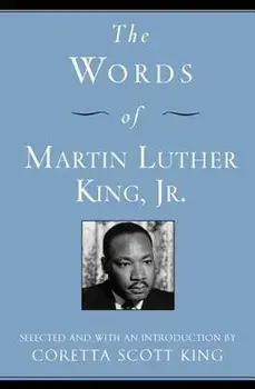 The Words of Martin Luther King, Jr., Paperback/Martin Luther King