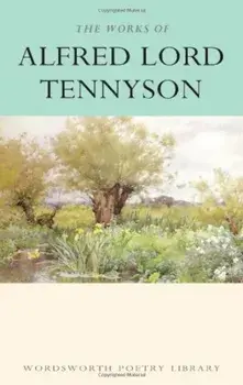 The Works of Alfred Lord Tennyson/Alfred Tennyson