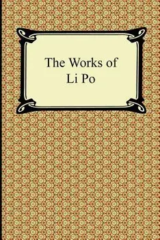 The Works of Li Po, Paperback/Li Po