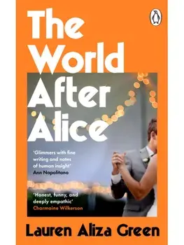 The World After Alice, Paperback/Lauren Aliza Green