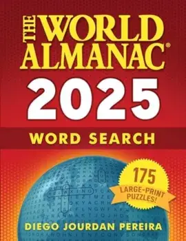 The World Almanac 2025 Word Search. 175 Large-Print Puzzles!, Paperback/Diego Jourdan Pereira