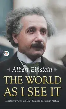 The World as I See It, Hardcover/Albert Einstein