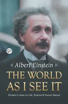 The World as I See It, Paperback/Albert Einstein
