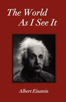 The World as I See It, Paperback/Albert Einstein