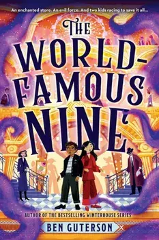 The World-Famous Nine, Paperback/Ben Guterson