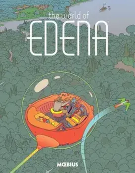 The World of Edena, Hardcover/Moebius