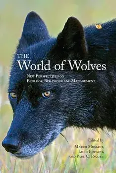 The World of Wolves: New Perspectives on Ecology, Behaviour, and Management, Paperback/Marco Musiani