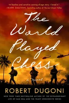 The World Played Chess, Paperback/Robert Dugoni
