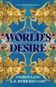 The World's Desire, Paperback/Andrew Lang