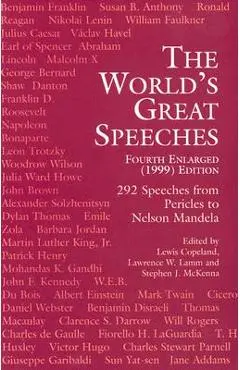 The World's Great Speeches: Fourth Enlarged (1999) Edition - Lewis Copeland